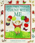 Stock image for One, Two, Three, Count with Me for sale by ThriftBooks-Dallas