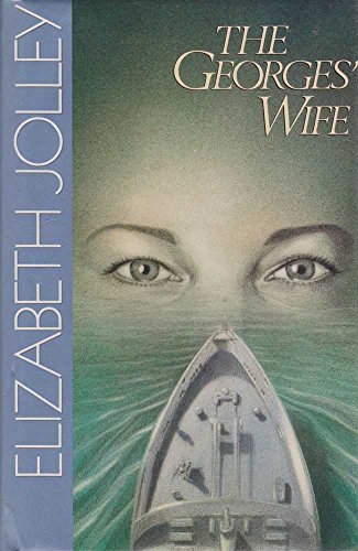 The Georges' wife (9780670852659) by Jolley, Elizabeth