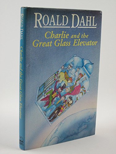 Stock image for CHARLIE AND THE GREAT GLASS ELEVATOR for sale by AwesomeBooks