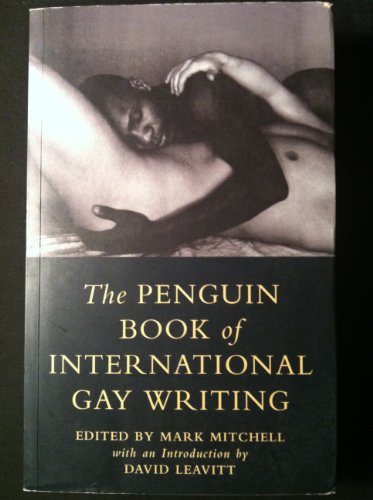 9780670853373: The Penguin Book of International Gay Writing