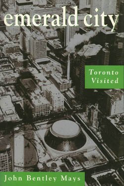 Stock image for Emerald city: Toronto visited for sale by My Dead Aunt's Books