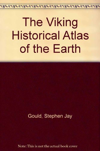 Stock image for The Historical Atlas of the Earth : A Visual Exploration of the Earth's Physical Past for sale by Better World Books