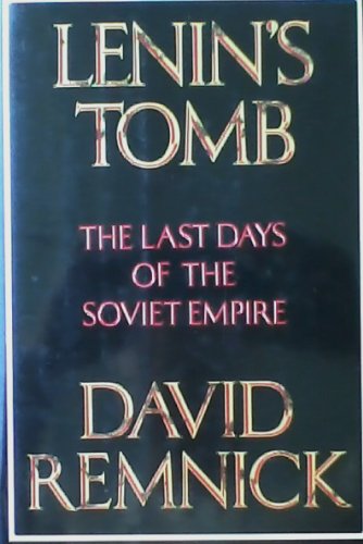 9780670853885: Lenin's Tomb: The Last Days of the Soviet Empire