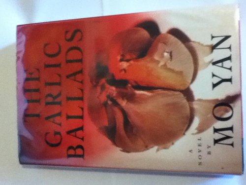 Imagen de archivo de The Garlic Ballads : A Novel a la venta por Better World Books: West