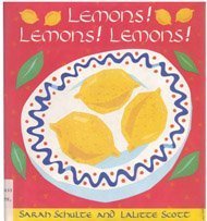 Lemons, Lemons, Lemons (9780670854080) by Schultz, Sarah; Scott, Lalitte