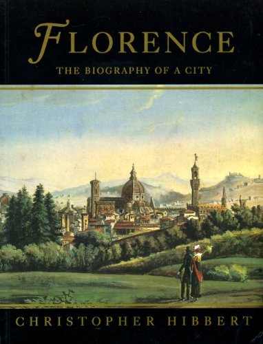 Beispielbild fr Florence: The Biography Of A City zum Verkauf von THE CROSS Art + Books