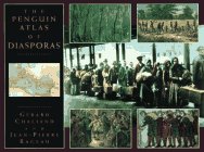 Beispielbild fr The Peguin Atlas of Diasporas zum Verkauf von Better World Books