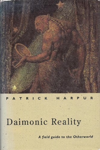 9780670855698: Daimonic Reality: A Field Guide to the Otherworld (Arkana S.)