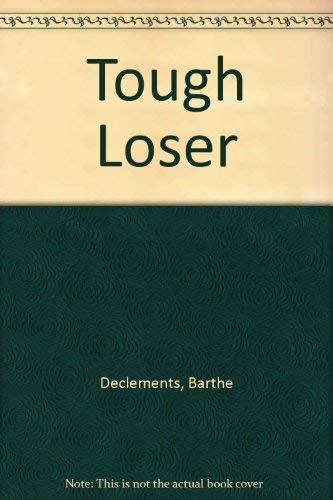 Tough Loser
