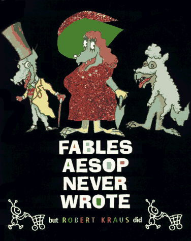 9780670856305: Fables Aesop Never Wrote but Robert Kraus Did