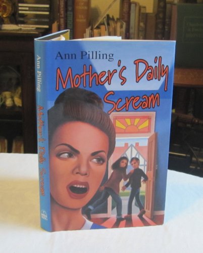 9780670856428: Mother's Daily Scream