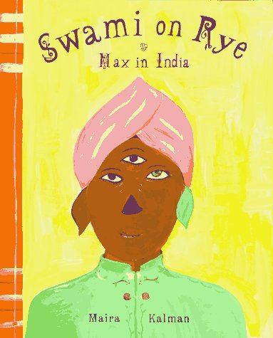 Stock image for Swami on Rye : Max in India for sale by Better World Books: West