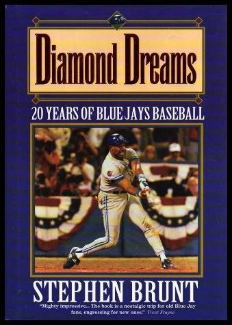 Imagen de archivo de Diamond Dreams. 20 Years of Blue Jays Baseball a la venta por SecondSale