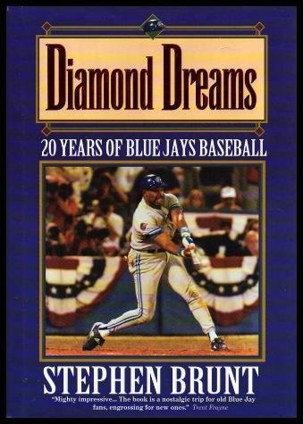 9780670857036: Diamond Dreams. 20 Years of Blue Jays Baseball