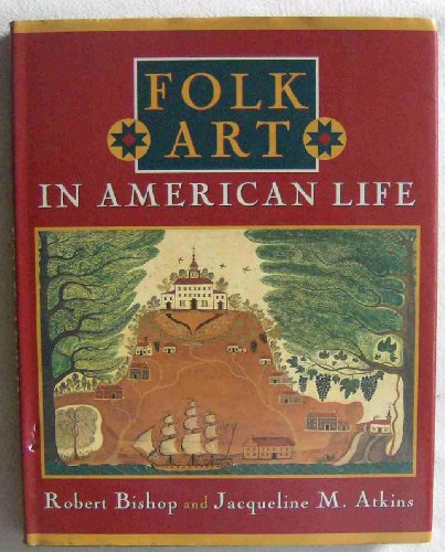 Beispielbild fr Folk Art in American Life zum Verkauf von Better World Books