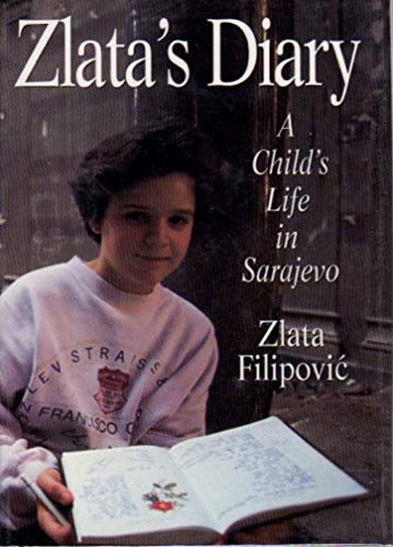 Imagen de archivo de Zlata's Diary: A Child's Life in Sarajevo a la venta por SecondSale