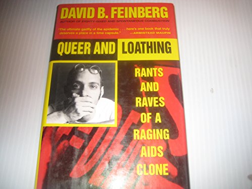 9780670857661: Queer and Loathing: Rants and Raves of a Raging AIDS Clone