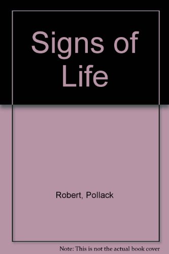 Stock image for Signs of Life for sale by Reuseabook