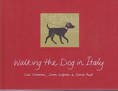 Stock image for Walking the Dog In Italy for sale by Solr Books