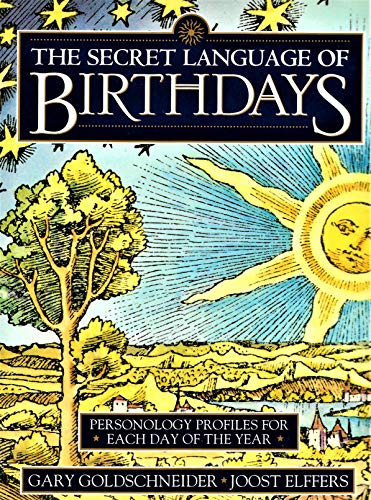9780670858576: The Secret Language of Birthdays: Personology Profiles for Each Day of the Year