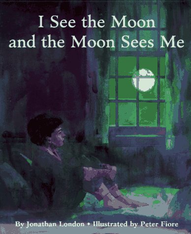 Stock image for I See the Moon and the Moon Sees Me for sale by Better World Books