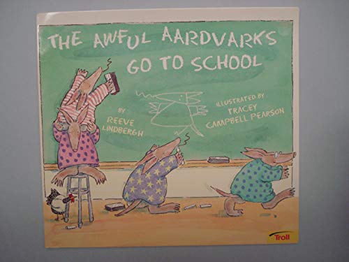 Stock image for The Awful Aardvarks Go To School for sale by Alf Books