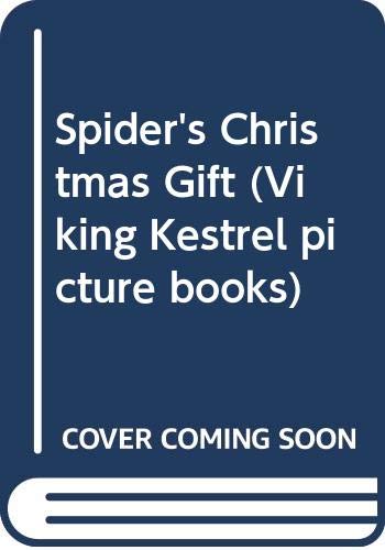 Stock image for Spider's Christmas Gift (Viking Kestrel Picture Books) for sale by MusicMagpie