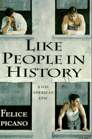 Stock image for Like People in History: A Gay American Epic for sale by Your Online Bookstore
