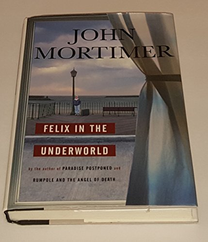 Beispielbild fr Felix in the Underworld zum Verkauf von Better World Books