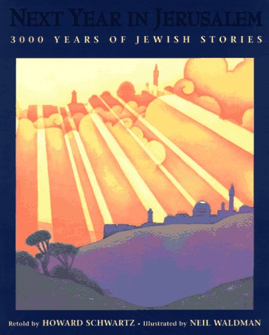Beispielbild fr Next Year in Jerusalem: 3000 Years of Jewish Stories zum Verkauf von Once Upon A Time Books