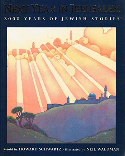 Stock image for Next Year in Jerusalem: 3000 Years of Jewish Stories for sale by Once Upon A Time Books