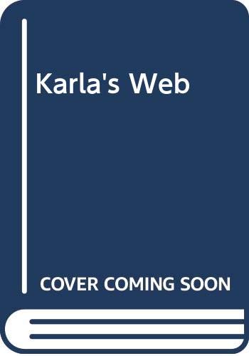 Imagen de archivo de Karla's Web : A Cultural Investigation Of The Mahaffy-French Murders a la venta por M. W. Cramer Rare and Out Of Print Books