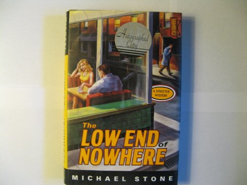 The Low End of Nowhere (Streeter) (9780670861545) by Stone, Michael