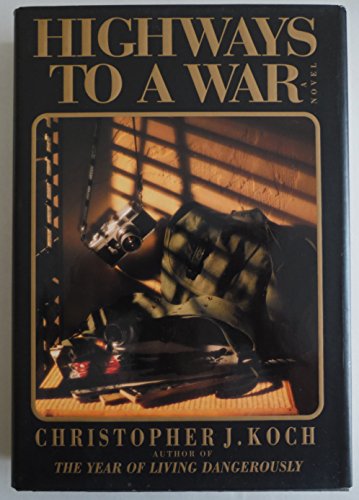 Stock image for Highways to a War: 2a Novel for sale by ThriftBooks-Dallas