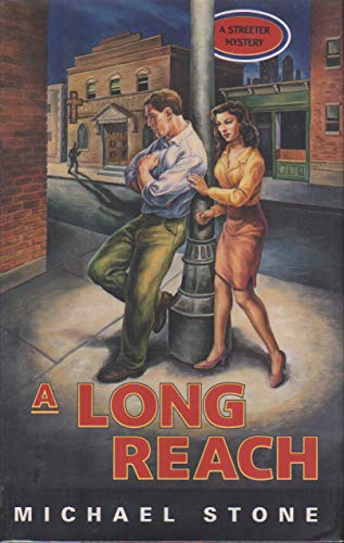 A Long Reach: A Streeter Mystery