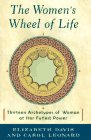 Stock image for The Women's Wheel of Life: Thirteen Archetypes of Woman at Her Fullest Power for sale by HPB-Ruby