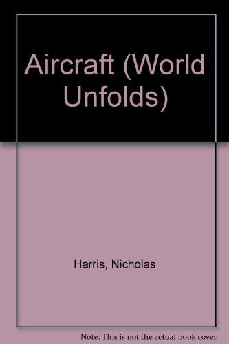 Beispielbild fr Aircraft (World Unfolds) zum Verkauf von Reuseabook