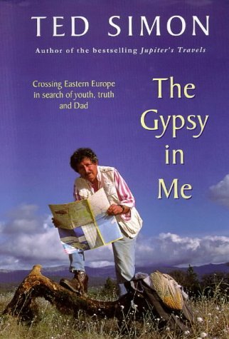 Imagen de archivo de The Gypsy in me: Crossing Eastern Europe in Search of Youth,Truth And Dad a la venta por WorldofBooks