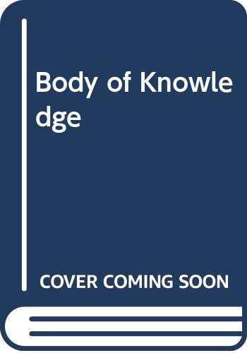Beispielbild fr Body of Knowledge zum Verkauf von WorldofBooks