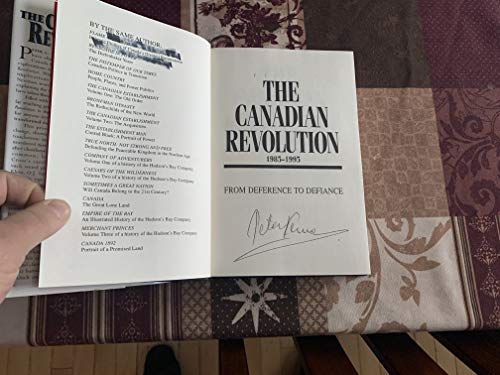 Imagen de archivo de The Canadian Revolution, 1985-1995 : From Deference To Defiance a la venta por M. W. Cramer Rare and Out Of Print Books