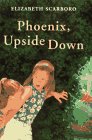 Imagen de archivo de Phoenix, Upside Down a la venta por HPB-Diamond