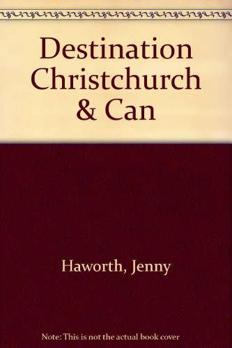 Imagen de archivo de Destination Christchurch And Canterbury a la venta por medimops
