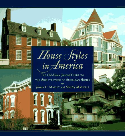 Imagen de archivo de House Styles in America : The Old-House Journal Guide to the Architecture of American Homes a la venta por Better World Books