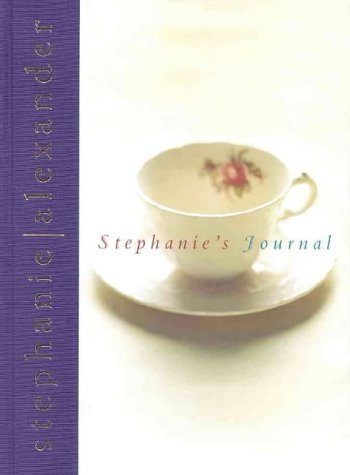 Stephanie's Journal (9780670863761) by Stephanie Alexander