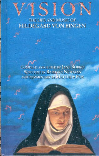 Imagen de archivo de Vision: The Life and Music of Hildegard von Bingen a la venta por Goodwill Books