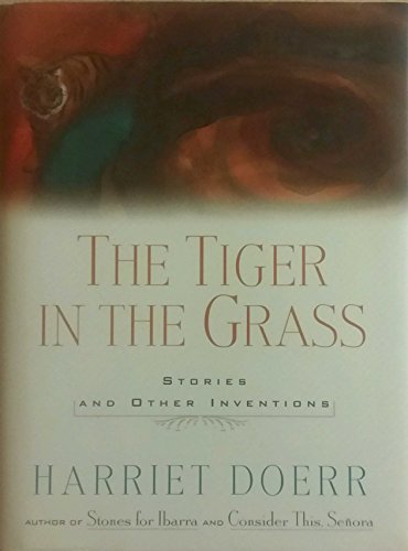 Imagen de archivo de The Tiger in the Grass: Stories and Other Inventions a la venta por Elizabeth Brown Books & Collectibles