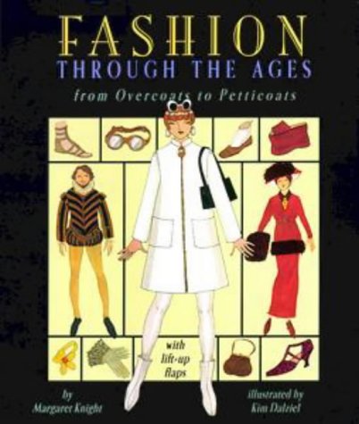 Stock image for Fashion Through the Ages: A Dress-Up Lift-The-Flap Book with Portfolio for sale by ThriftBooks-Dallas