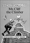 Stock image for Ms Cliff the Climber (Happy Families) for sale by WorldofBooks