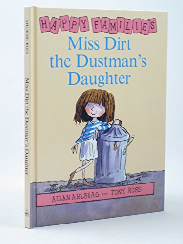 9780670865949: Miss Dirt the Dustman's Daughter (Happy Families)