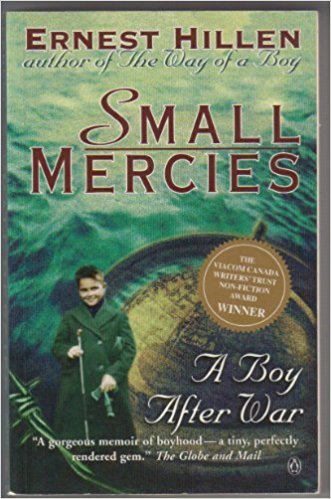 Stock image for Small Mercies : A Boy after War for sale by Better World Books